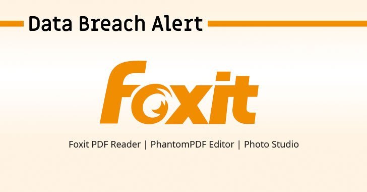 Foxit PDF Software bị vi phạm dữ liệu