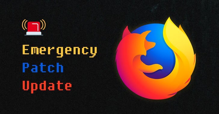 Firefox phát hành bản vá lỗ hổng zero-day