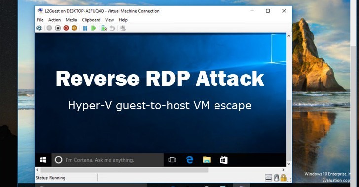 Tấn công RDP đảo ngược Hyper V guest-to-host VM escape